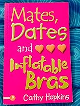 Mates, Dates and Inflatable Bras